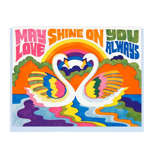 May Love Shine On You Always Greeting Card