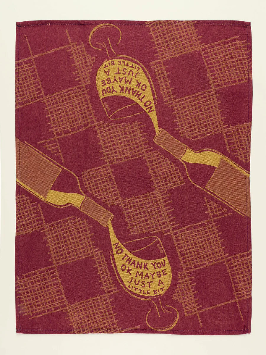 No Thank You OK Maybe Just A Little Bit Dish Towel