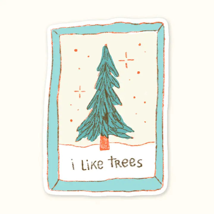 I Like Trees Vinyl Sticker