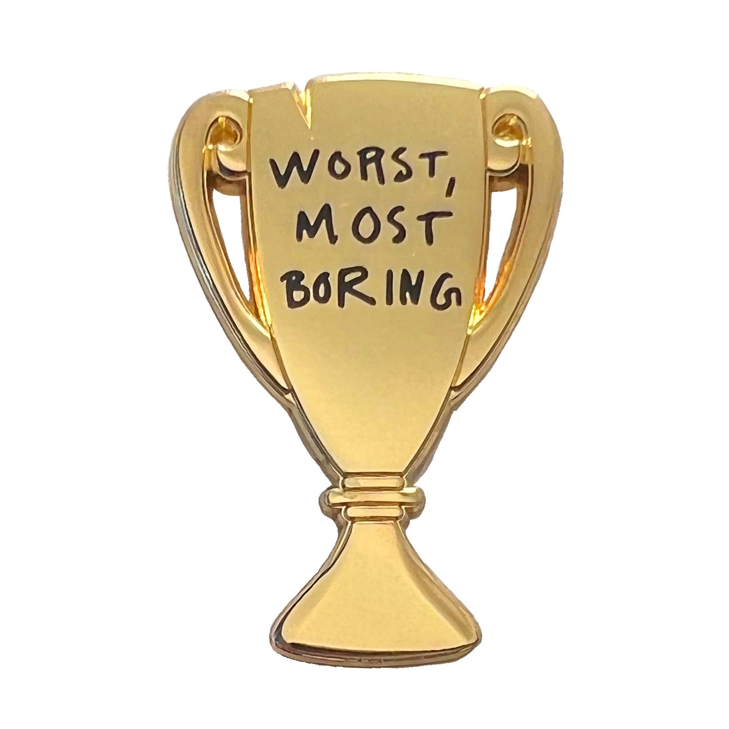 Worst, Most Boring Pin