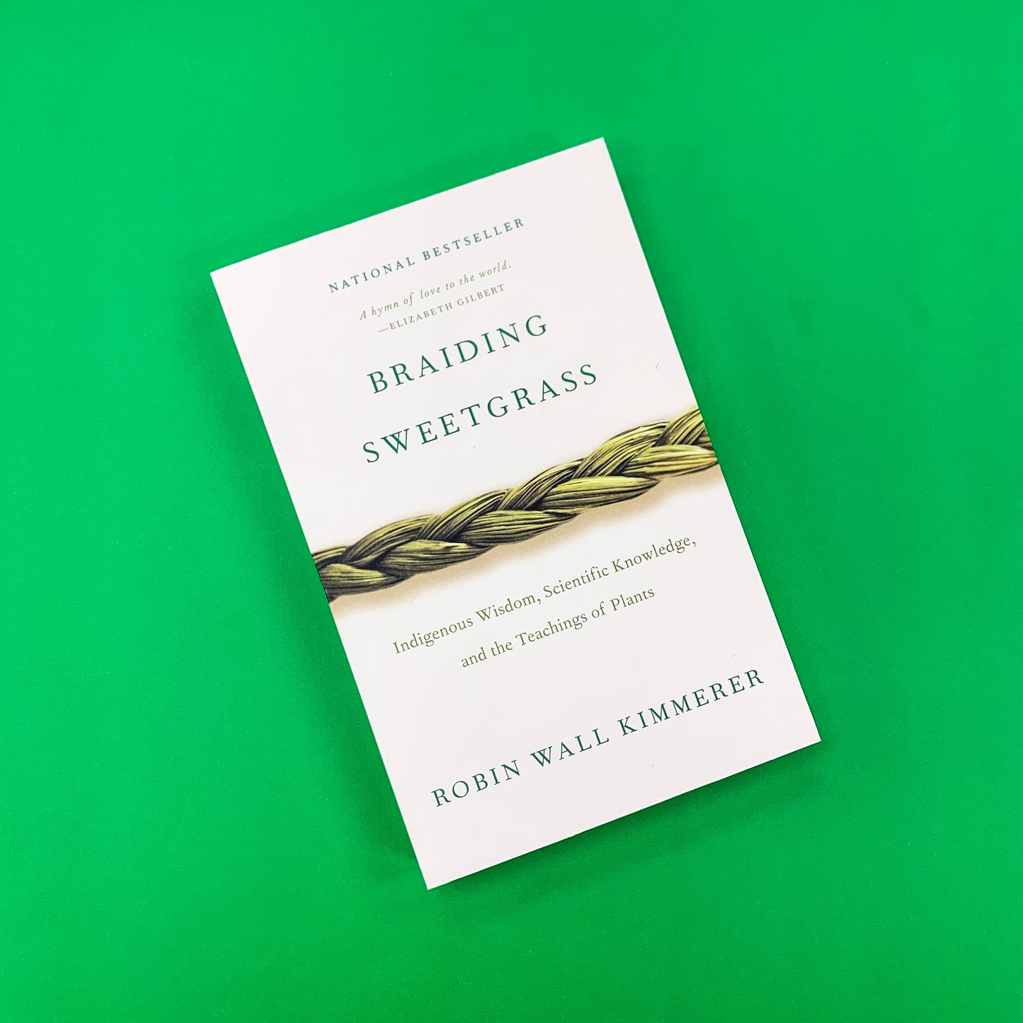 Braiding Sweetgrass: Indigenous Wisdom, Scientific Knowledge, and the Teachings of Plants