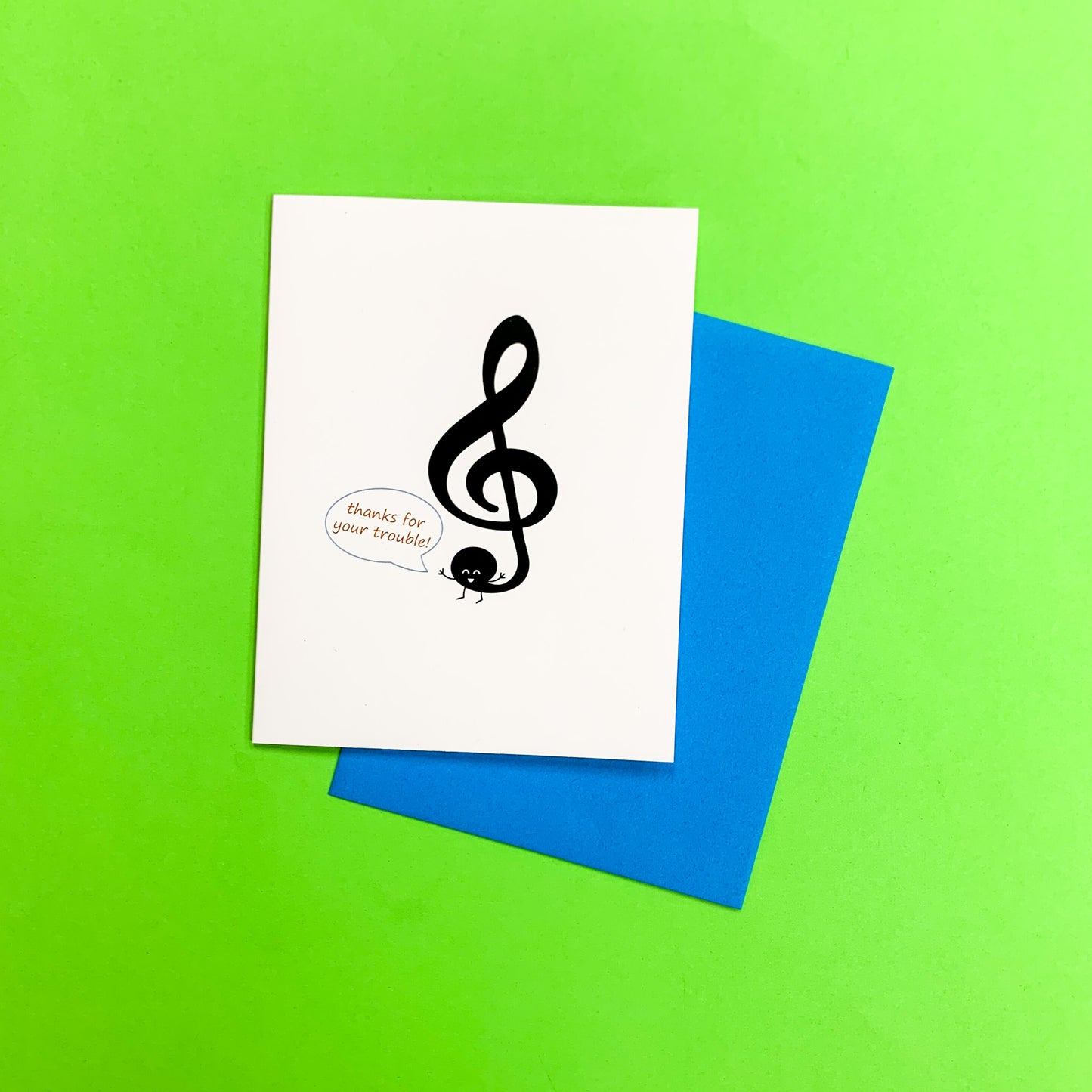 Thanks for Your Trouble Greeting Card