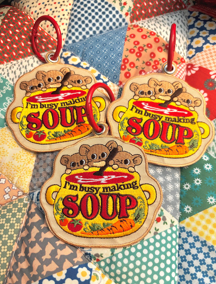I'm Busy Making Soup Embroidered Keychain
