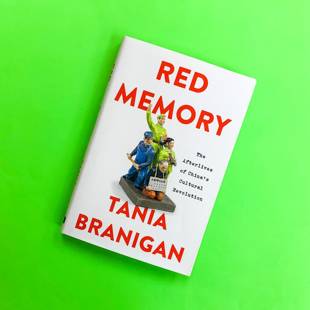 Red Memory: The Afterlives of China's Cultural Revolution