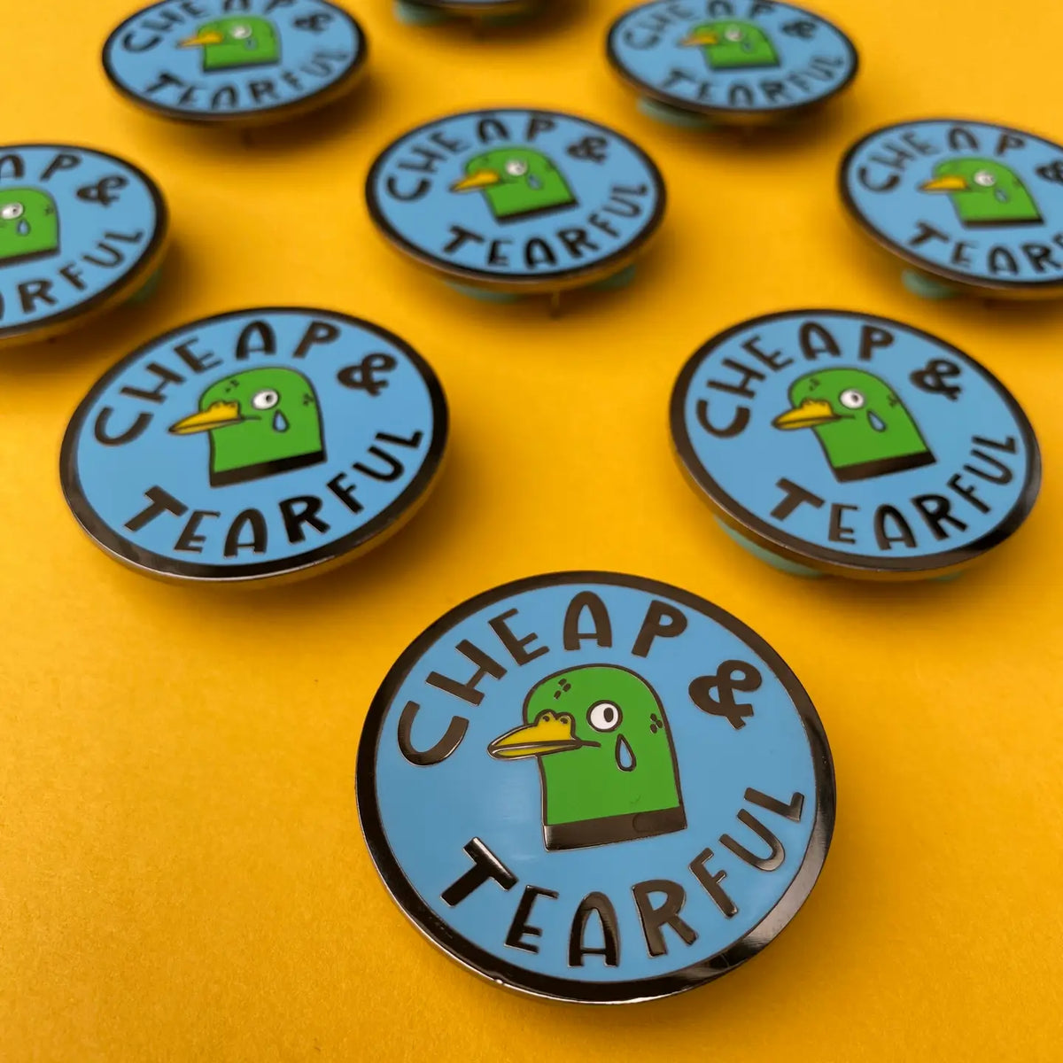 Cheap and Tearful Enamel Pin
