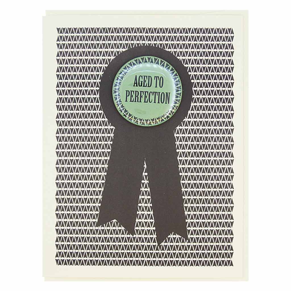 Aged to Perfection Greeting Card