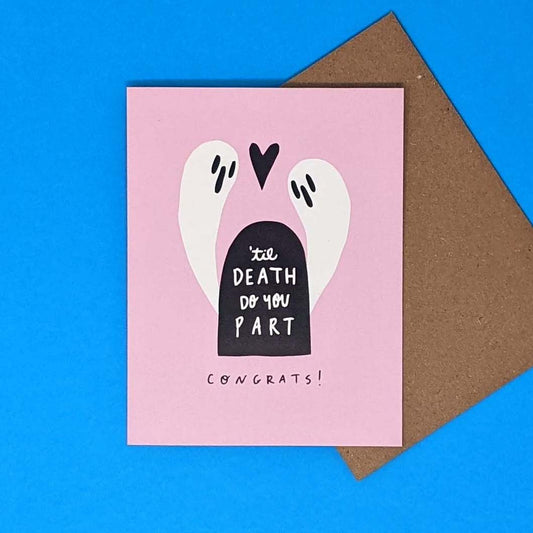 Til Death Do You Part Greeting Card