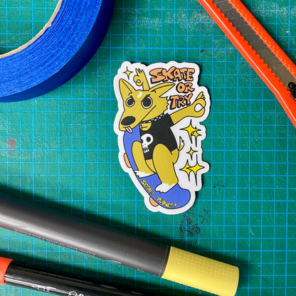 Skate Or Try Vinyl Sticker