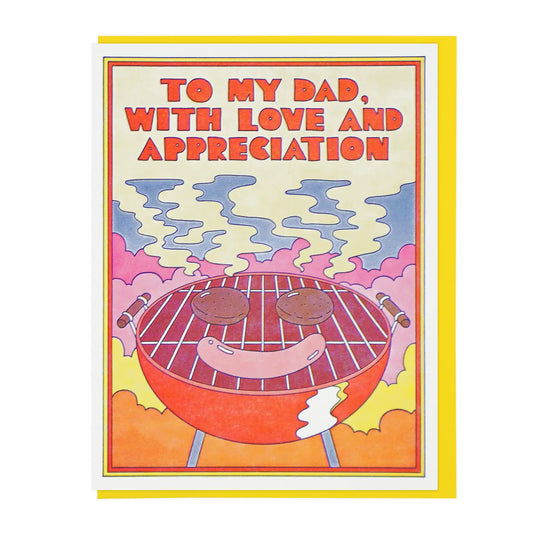 To My Dad with Love and Appreciation Greeting Card
