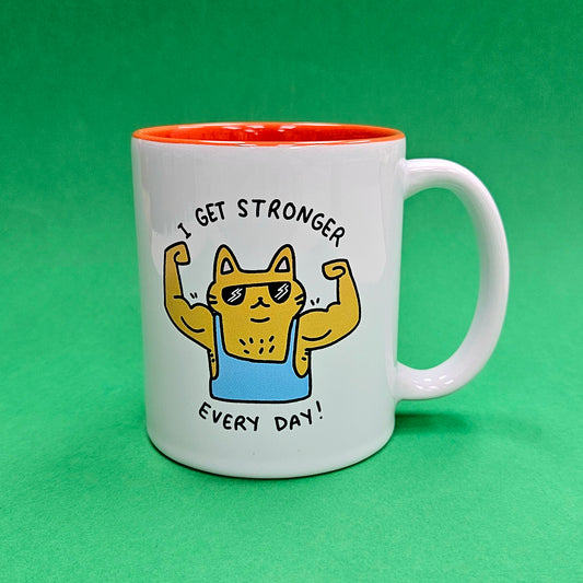 I Get Stronger Every Day Mug