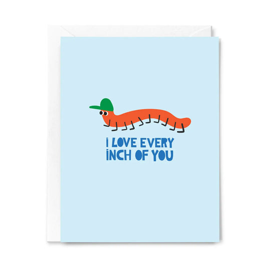 I Love Every Inch of You Love & Friendship Greeting Card