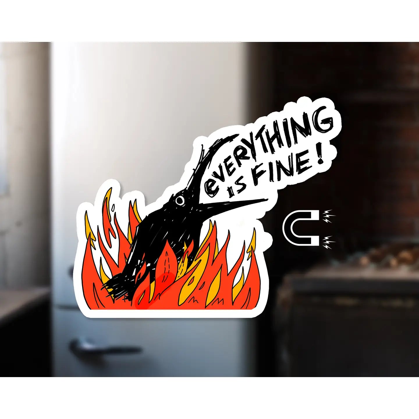 Everything Is Fine Crow Magnet