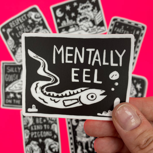 Mentally Eel Sticker