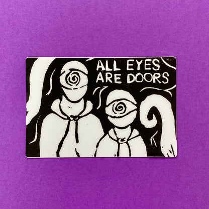 ALL EYES ARE DOORS Vinyl Sticker