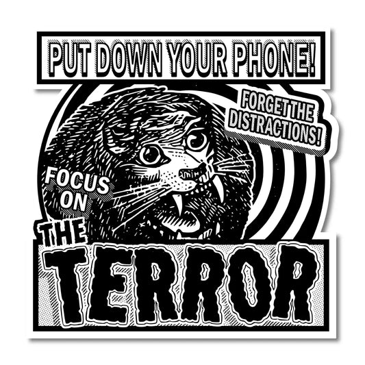 Focus On The Terror Vinyl Sticker