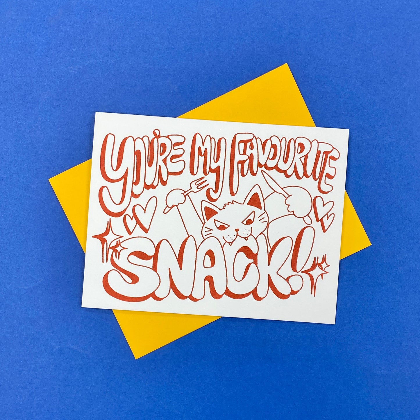 You're My Favourite Snack! Greeting Card