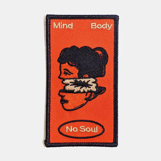Mind Body No Soul Patch