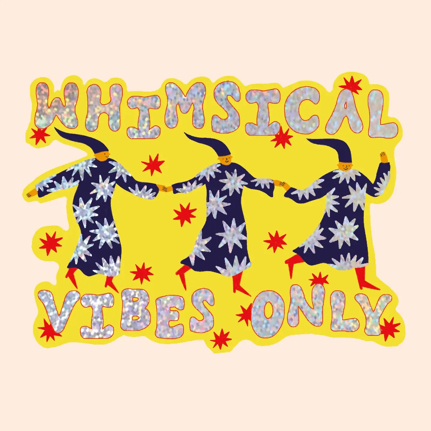 Whimsical Vibes Only Glitter Vinyl Sticker