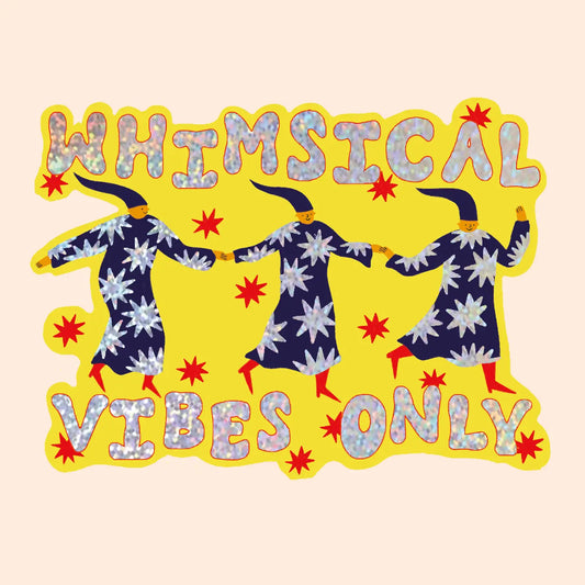 Whimsical Vibes Only Glitter Vinyl Sticker