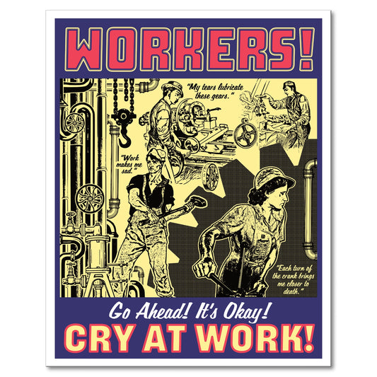 Cry at Work Poster