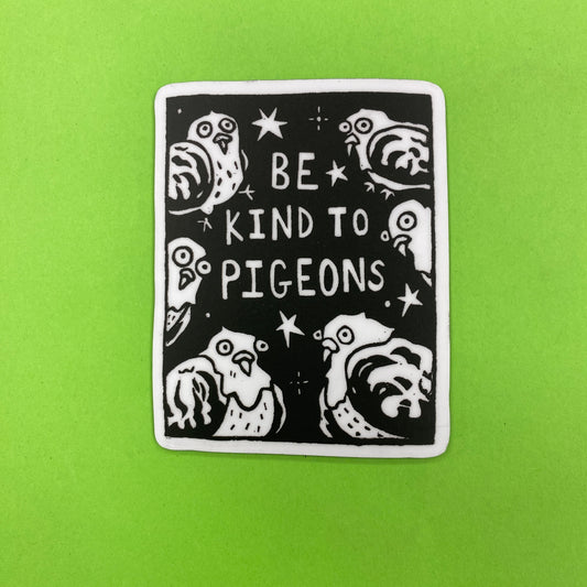 Be Kind to Pigeons Magnet