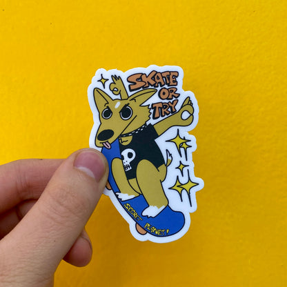 Skate Or Try Vinyl Sticker