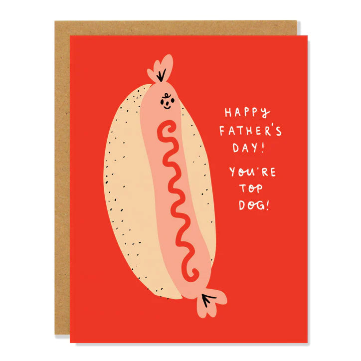 You're Top Dog! Father's Day Greeting Card