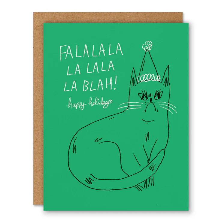 Fa La La La Blah Greeting Card