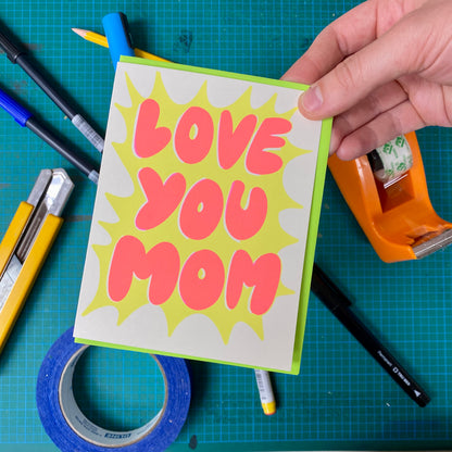 Love You Mom Greeting Card