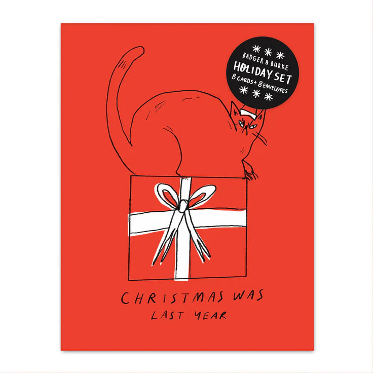 Christmas Was Last Year