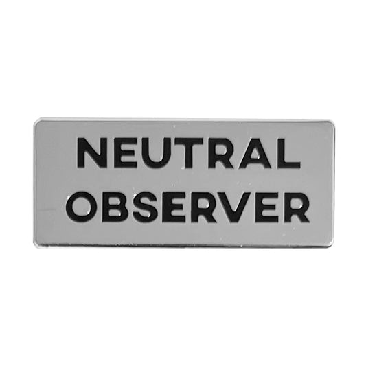 Neutral Observer Pin