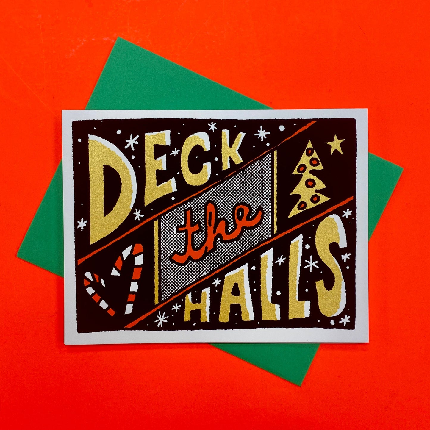 Deck the Halls Greeting Card