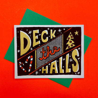 Deck the Halls Greeting Card