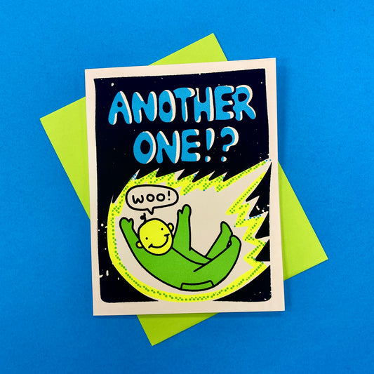 ANOTHER ONE?! Congrats Greeting Card