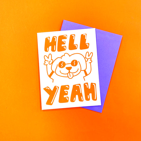Hell Yeah Greeting Card