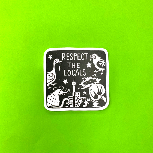 Respect The Locals Magnet