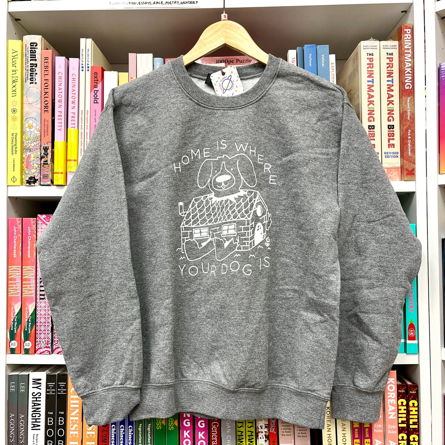 Home is Where Your Dog Is Crew Neck