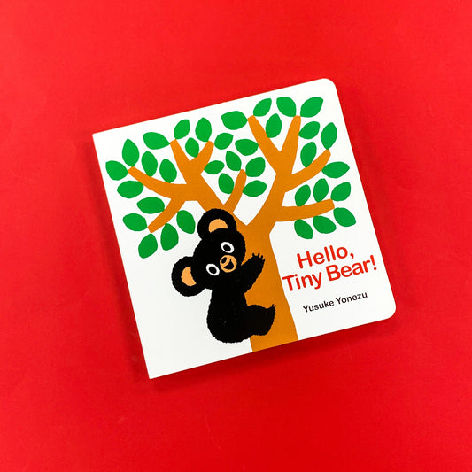 Hello, Tiny Bear