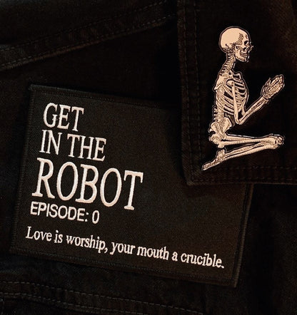 Embroidered Patch - "Get in the Robot"