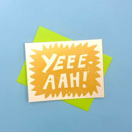 Yeee-aah! Greeting Card