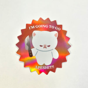 I'm Going to go Apesh*t! - Vinyl Sticker