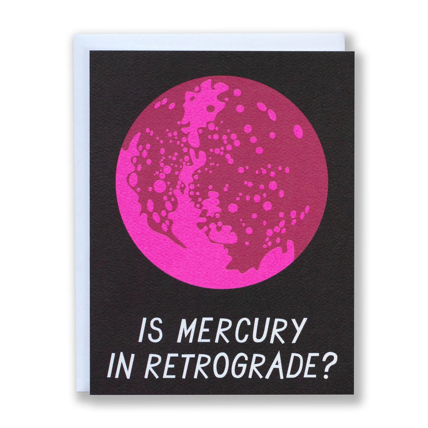 Is Mercury In Retrograde? Greeting Card