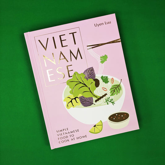 Vietnamese: Simple Vietnamese Food to Cook at Home