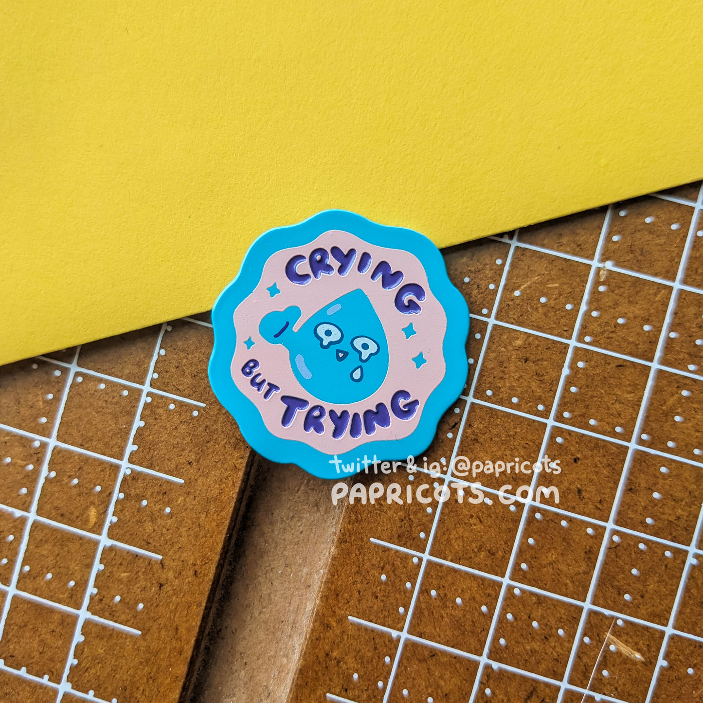 Crying But Trying Enamel Pin