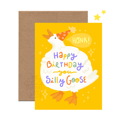 Happy Birthday you Silly Goose Greeting Card