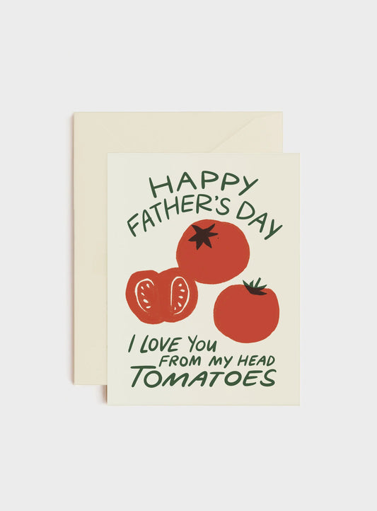 From My Head Tomatoes Greeting Card