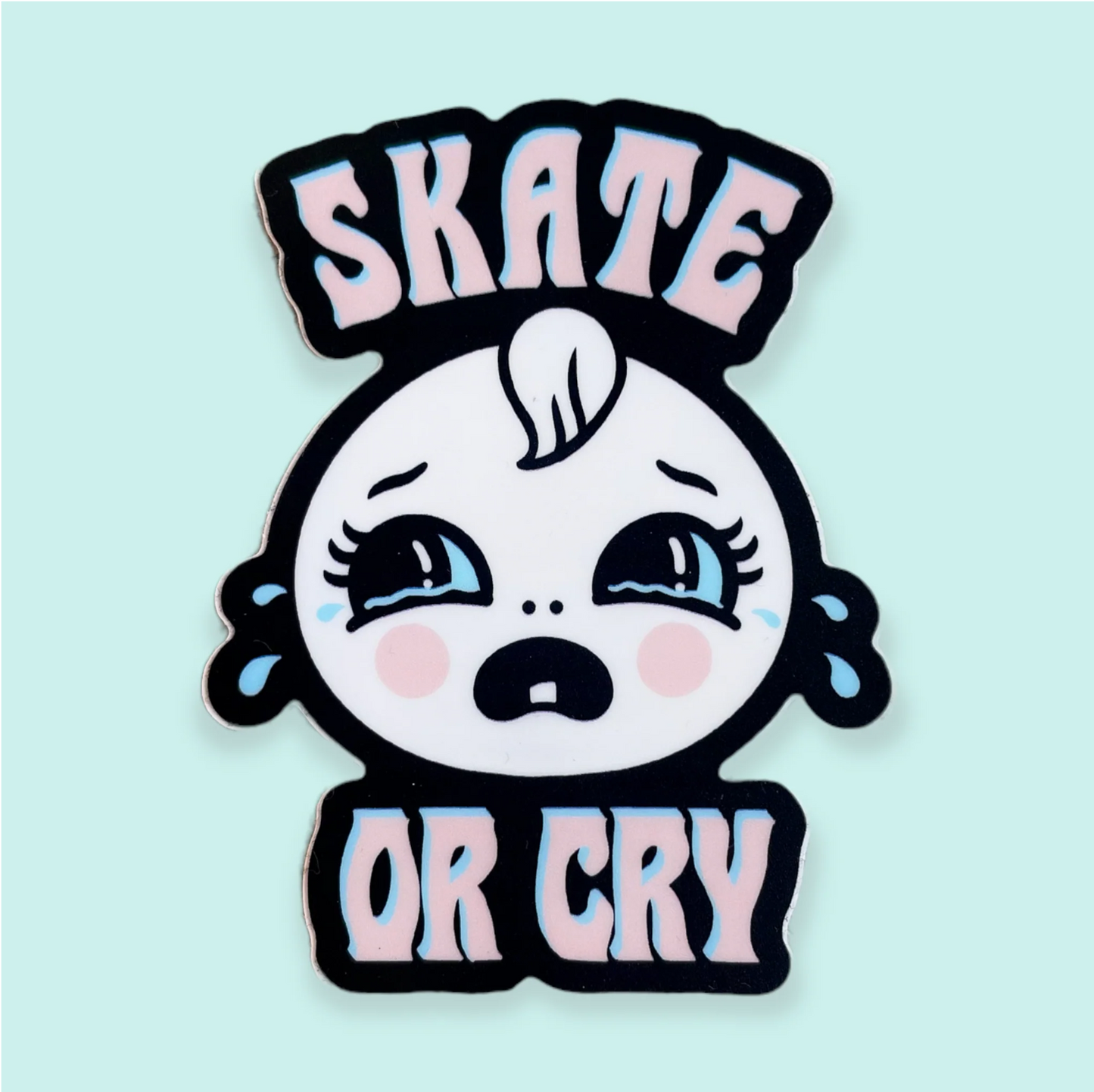 Skate or Cry Vinyl Stickers