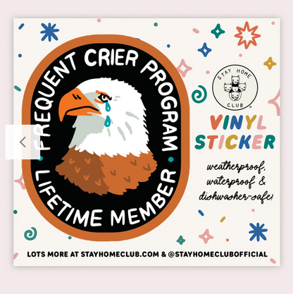 Frequent Cryer Club Vinyl Sticker
