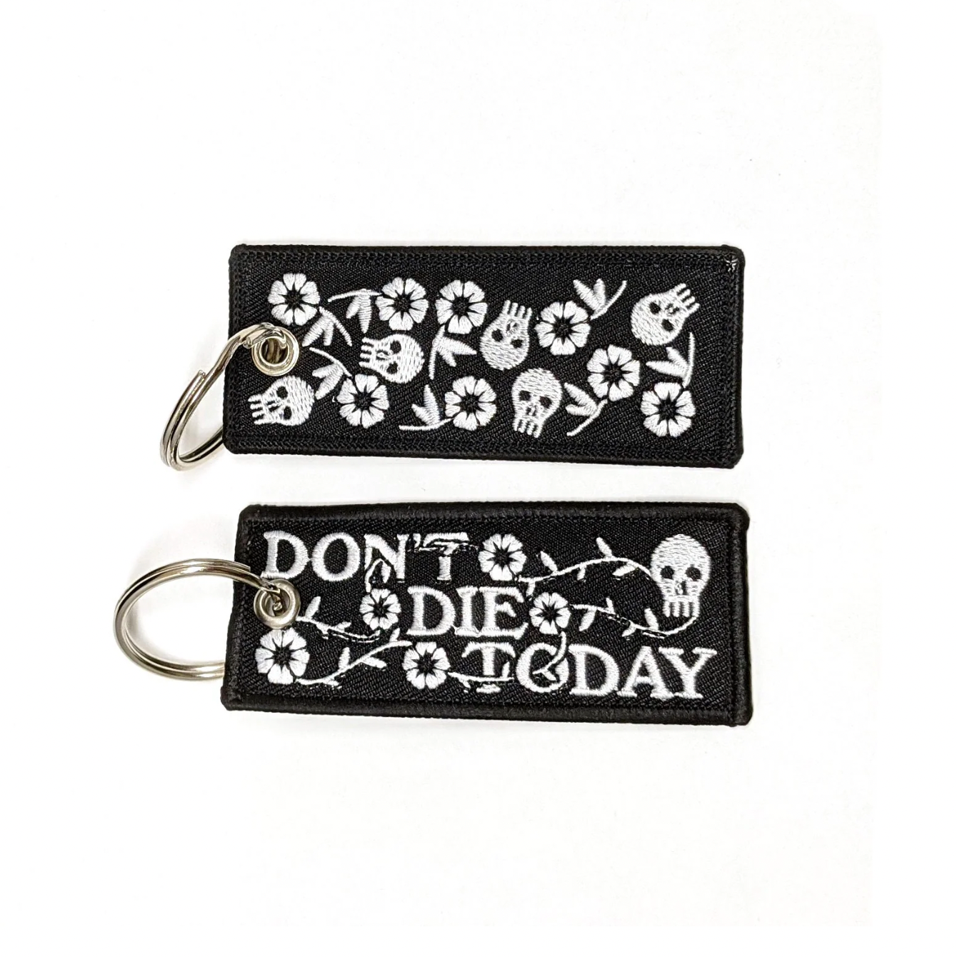 Don't Die Today Embroidered Patch Keychain