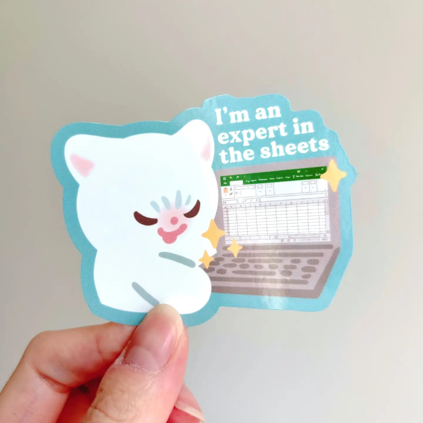 I'm An Expert in the Sheets - Vinyl Sticker